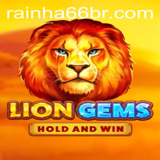 Exploring the Thrilling World of LionGems: A Gaming Experience with rainha66